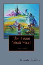 The Twain Shall Meet