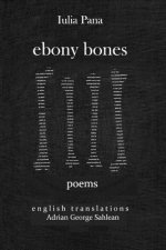 Ebony Bones: Oase de Ebonita
