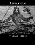 Leviathan: Or the Matter, Forme, & Power of a Common-wealth Ecclesiastical and Civill