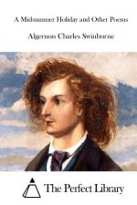 A Midsummer Holiday and Other Poems