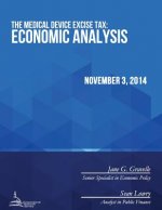 The Medical Device Excise Tax: Economic Analysis