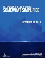 PILT (Payments in Lieu of Taxes): Somewhat Simplified