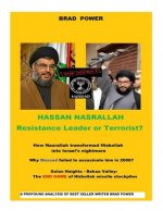 Hassan Nasrallah: Leader or Terrorist ?