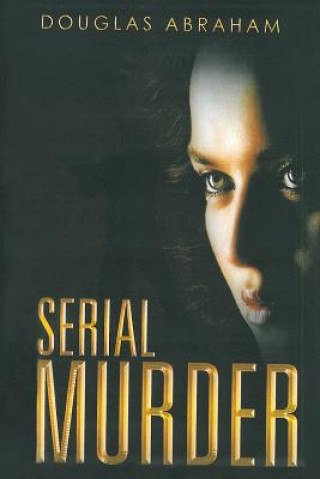 Serial Murder: Countdown To Murder