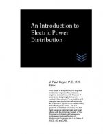 An Introduction to Electric Power Distribution