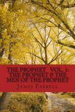 The Prophet Volume One: The Prophet / The Men of the Prophet