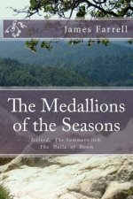 The Medallions of the Seasons: Icelord, The Summerwitch, The Halls of Doom