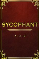 Sycophant