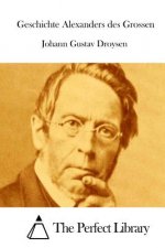 Geschichte Alexanders des Grossen