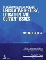 Veterans Exposed to Agent Orange: Legislative History, Litigation, and Current Issues