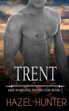 Trent: Her Warlock Protector Book 7