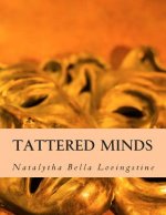 Tattered Minds