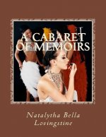 A Cabaret of Memoirs