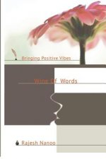 Wine Of Words: Bring Positive Vibes