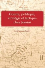 Guerre, politique, strategie et tactique chez Jomini
