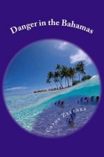 Danger in The Bahamas