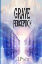 Grave Perception