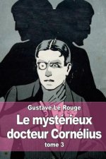 Le mystérieux docteur Cornélius: tome 3