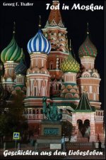 Tod in Moskau