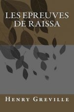 Les epreuves de Raissa