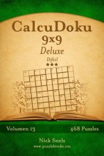 CalcuDoku 9x9 Deluxe - Difícil - Volumen 13 - 468 Puzzles