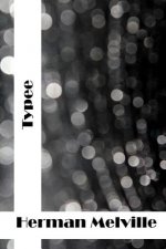 Typee: (Herman Melville Classics Collection)