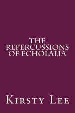 The repercussions of echolalia