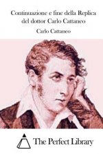 Continuazione e fine della Replica del dottor Carlo Cattaneo