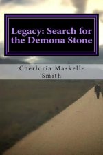 Legacy: Search for the Demona Stone