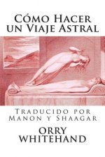 Como Hacer Un Viaje Astral