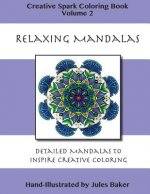 Creative Spark Coloring Book: Relaxing Mandalas