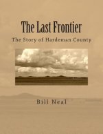 The Last Frontier: The Story of Hardeman County