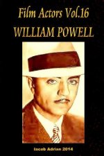 Film Actors Vol.16 William Powell: Part 1