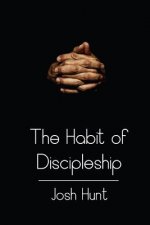 The Habit of Discipleship