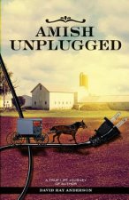 Amish Unplugged