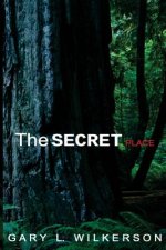 The SECRET Place