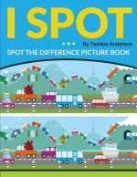 I Spot (Spot the Difference Picture Book)
