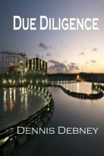 Due Diligence: Book Two in the Adam Cartwright Trilogy