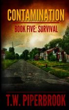 Contamination 5: Survival