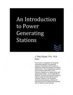 An Introduction to Power Generating Stations
