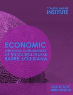 Economic and Soical Consequences of the Oil Spill in Lake Barre, Louisiana