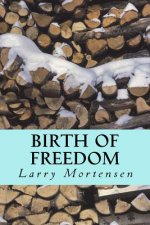 Birth of Freedom