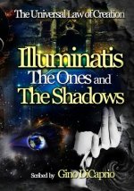 Illuminatis The Ones and The Shadows: Book III - Edited Edition