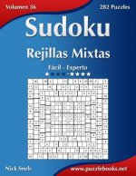 Sudoku Rejillas Mixtas - De Facil a Experto - Volumen 36 - 282 Puzzles