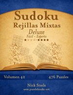 Sudoku Rejillas Mixtas Deluxe - De Facil a Experto - Volumen 42 - 476 Puzzles