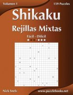 Shikaku Rejillas Mixtas - De Facil a Dificil - Volumen 1 - 156 Puzzles