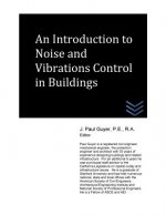 An Introduction to Noise and Vibrations Control in Buildings