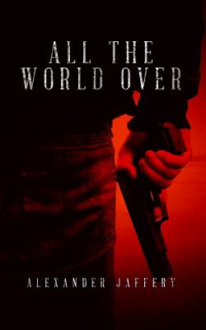All The World Over