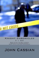 Knight Chronicles I - III