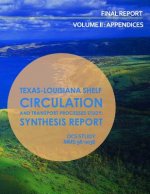 Texas-Louisiana Shelf Circulation and Transport Processes Study: Synthesis Report Volume II: Appendices